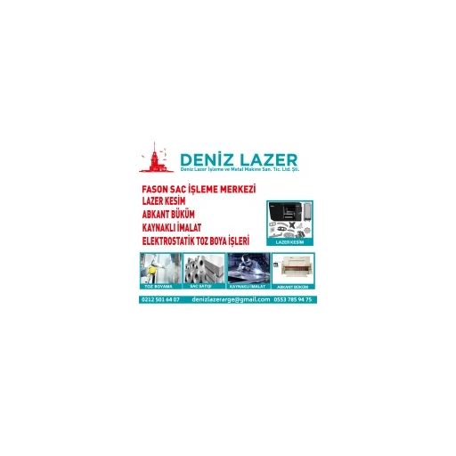DENİZ LAZER İŞLEME VE METAL MAKİNE SAN. TİC. LTD. ŞTİ