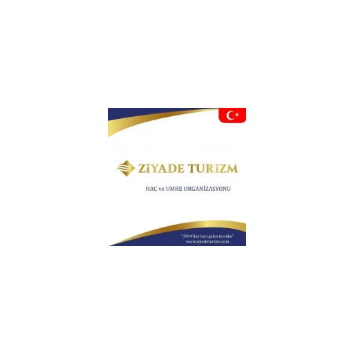 ZİYADE TURİZM HAC VE UMRE